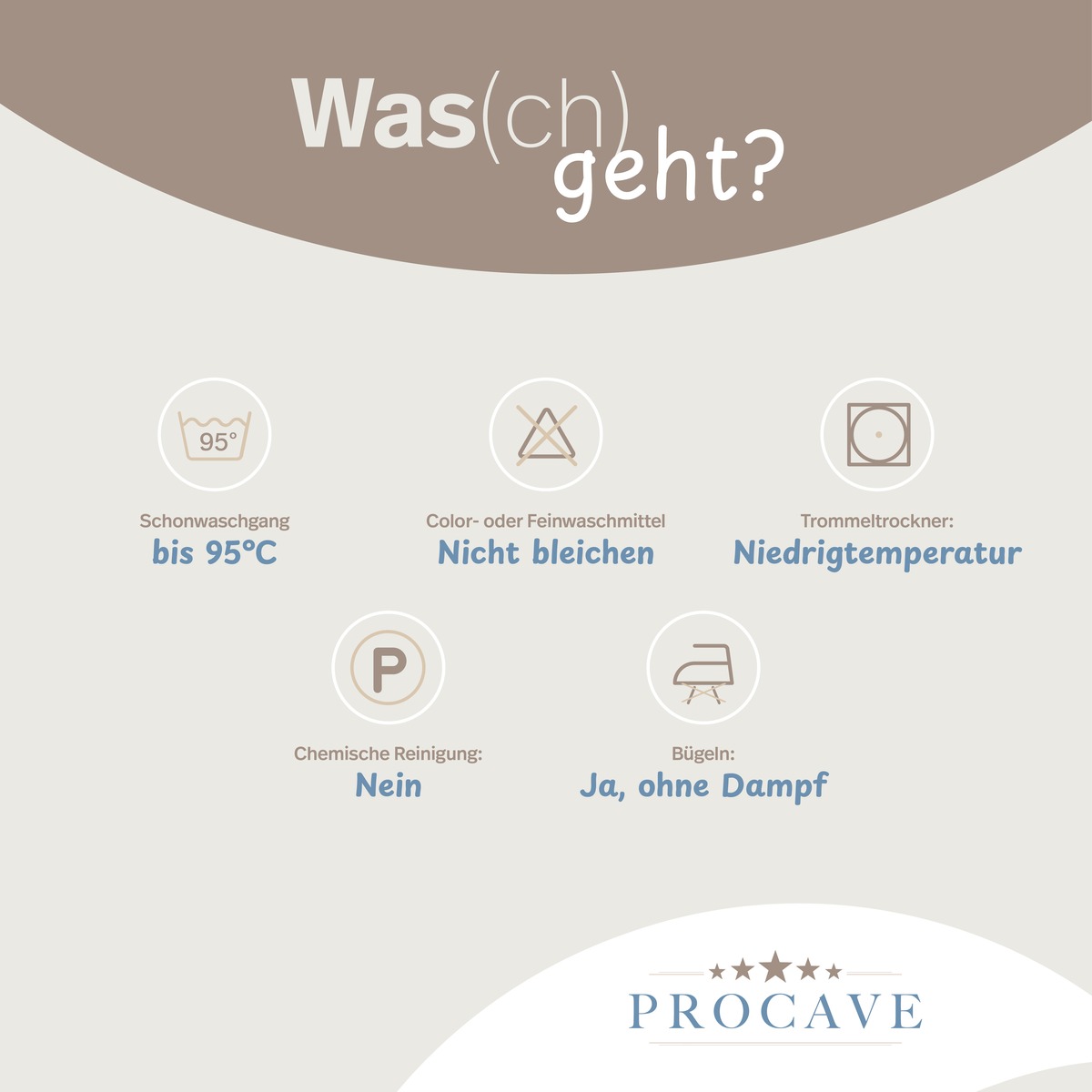 PROCAVE leichtes Unterbett TopCool &mdash; Pflegesymbole: Schonwaschgang bis 95 &deg;C, kein Bleichen, Trockner Niedrigtemperatur, Chemische Reinigung Nein, B&uuml;geln Ja ohne Dampf