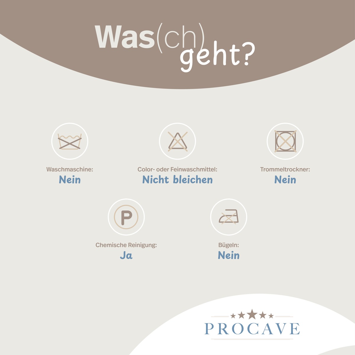 PROCAVE Kamelhaar Exquisit Qualit&auml;ts-Bettdecke f&uuml;r den Sommer &mdash; Pflegeinfografik: Waschmaschine nein, nicht bleichen, Trockner nein, Chemische Reinigung ja, B&uuml;geln nein